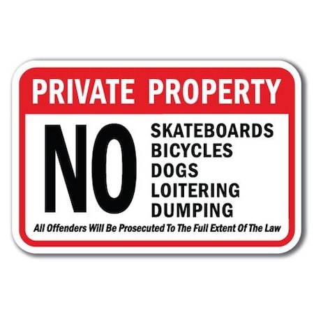 Signmission Safety Sign, 12 in Height, Aluminum, Private Prop - No Dogs A-1218 Private Prop - No Dogs